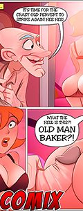 It's time for the crazy old pervert to strike again - The Naughty Home: Old Man Baker went senile by welcomix